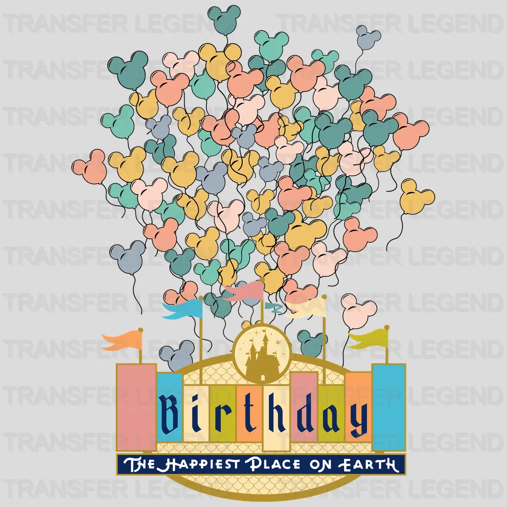 Birthday The Happiest Place On Earth Cartoon Head Balloons Design - DTF heat transfer - transferlegend