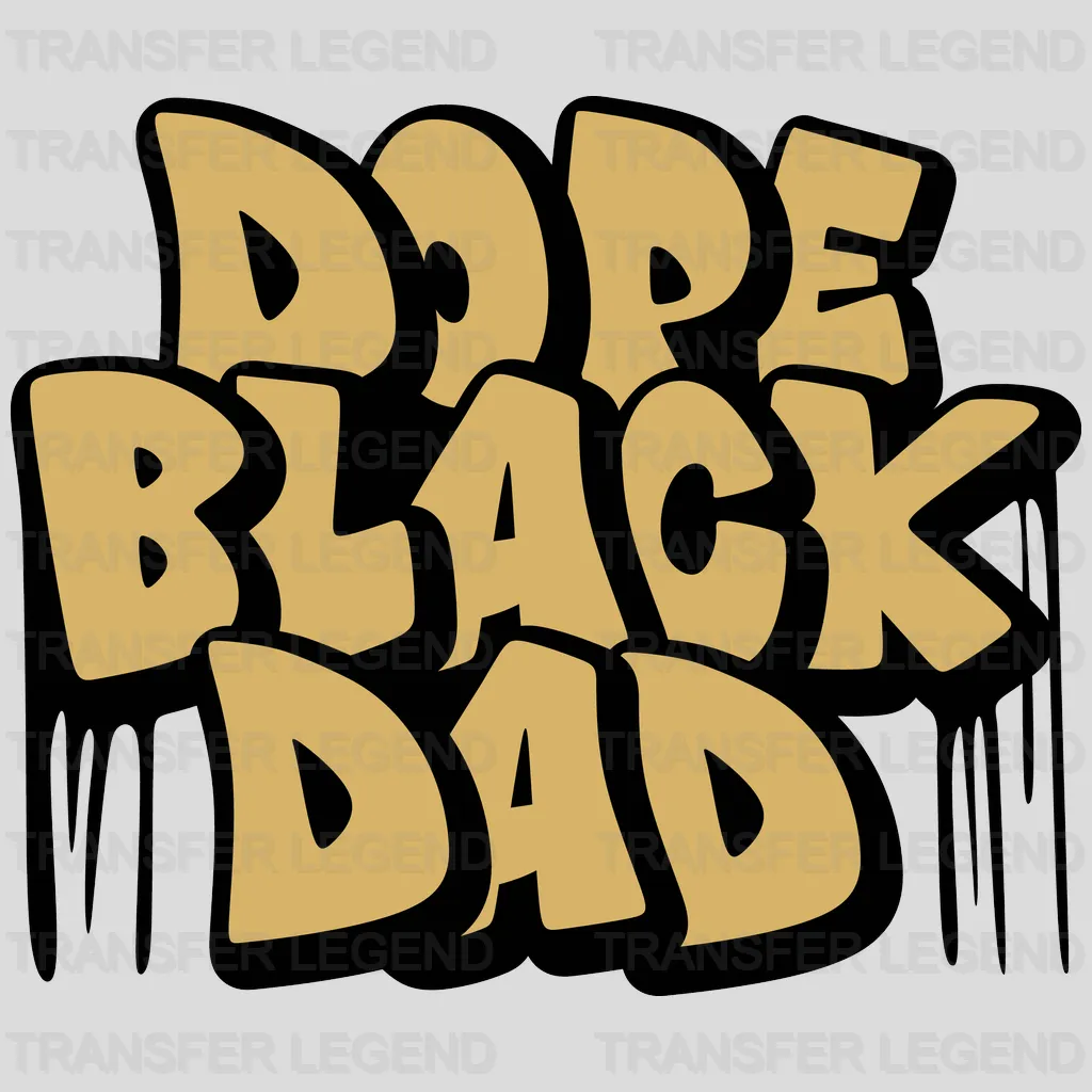 Dope Black Dad Design - DTF heat transfer - transferlegend