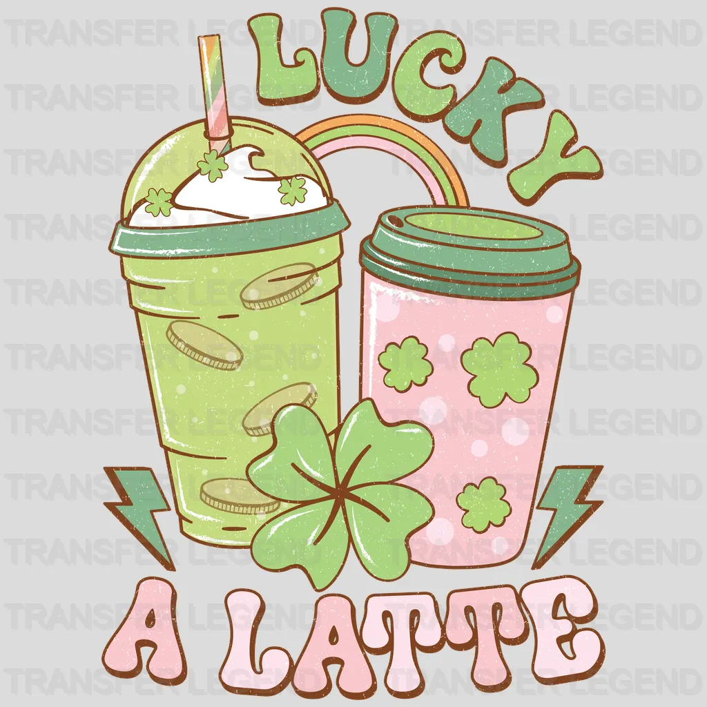 Lucky A Latte St. Patrick's Day Design - DTF heat transfer - transferlegend