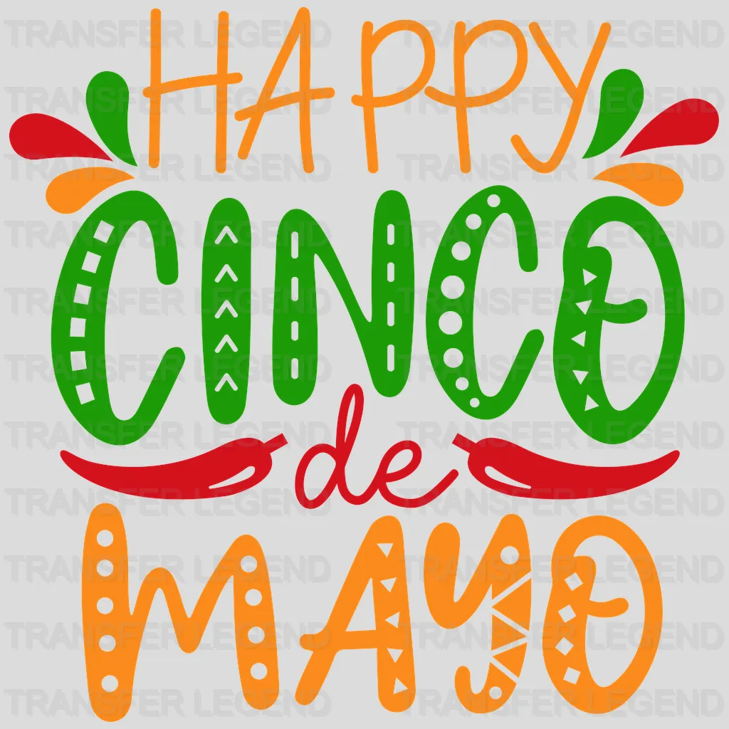 Happy Cinco De Mayo - Cinco De Mayo DTF heat transfer - transferlegend