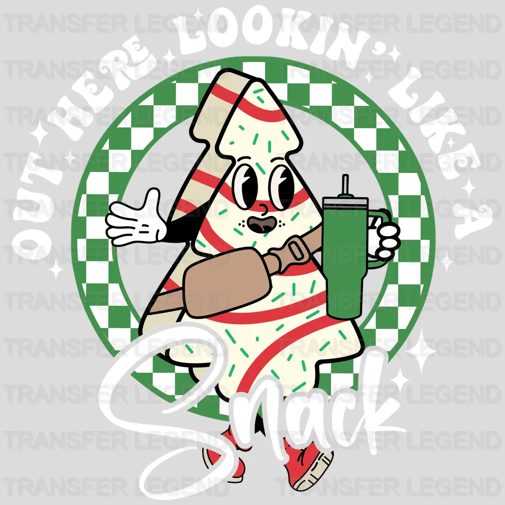 OUT HERE LIKE A SNACK, Christmas Design, Dtf Heat Transfer - transferlegend