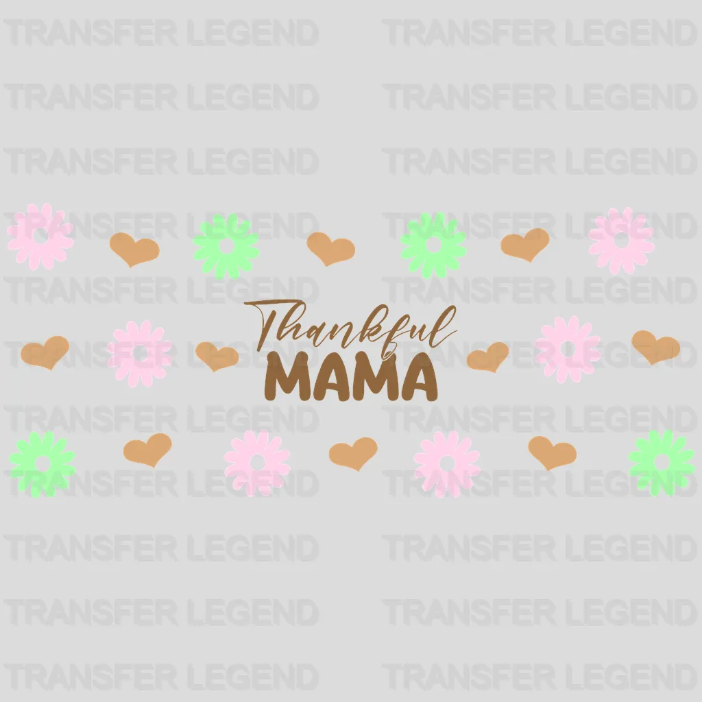 Thankful Mama Mother's Day UV DTF Transfer Cup Wrap UV DTF Sticker - transferlegend
