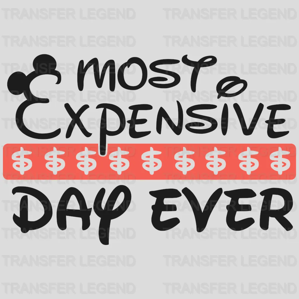 Mouse Most Expensive Day Ever Design - DTF heat transfer - transferlegend
