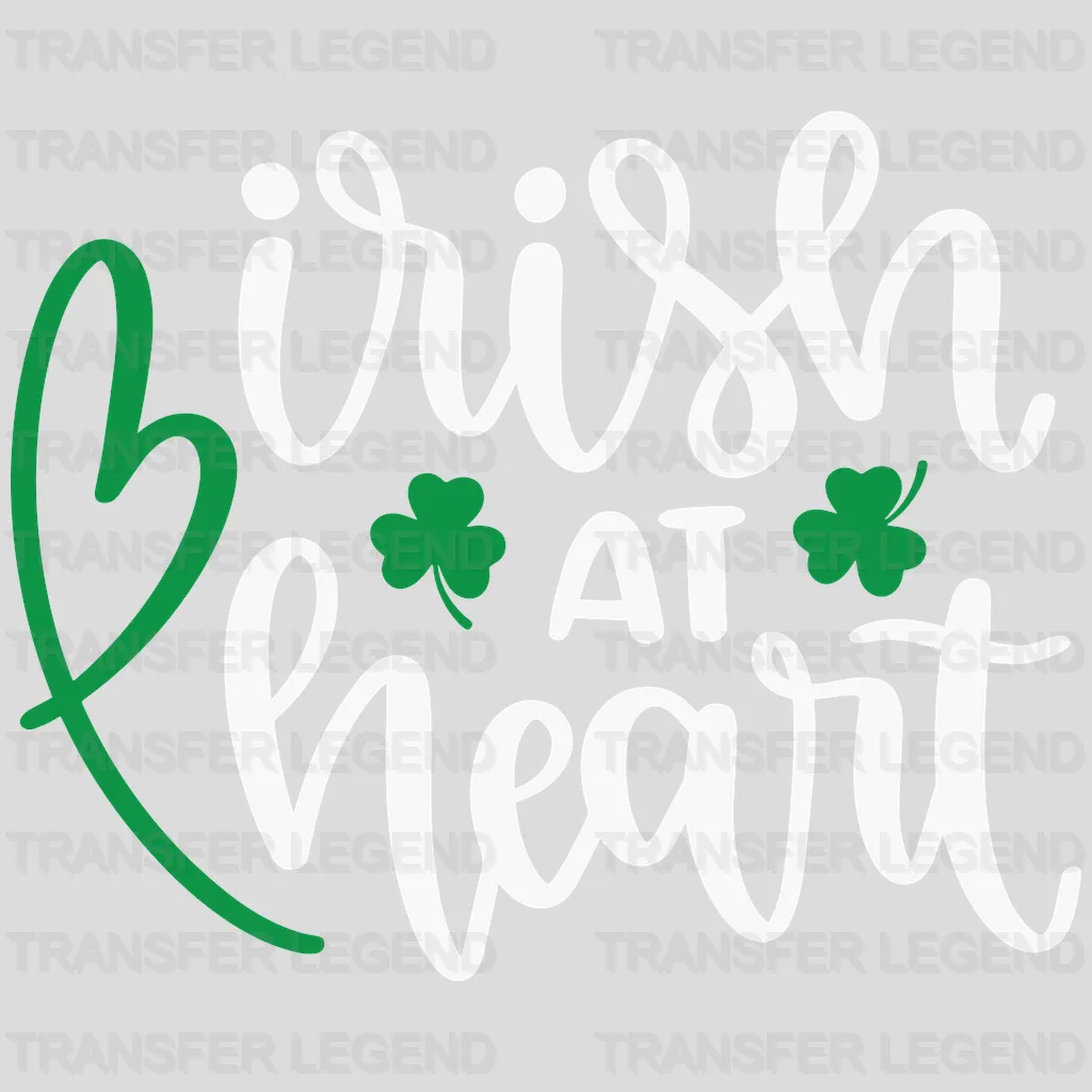 Irish At Heart St. Patrick's Day Design - DTF heat transfer - transferlegend