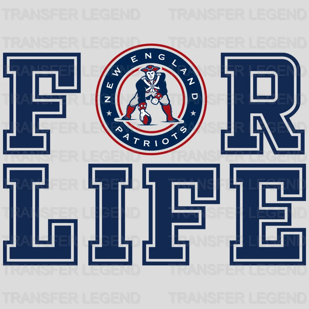 New England Patriots “For Life” letters with crest inside ‘O’, NFL design - DTF Heat Transfer