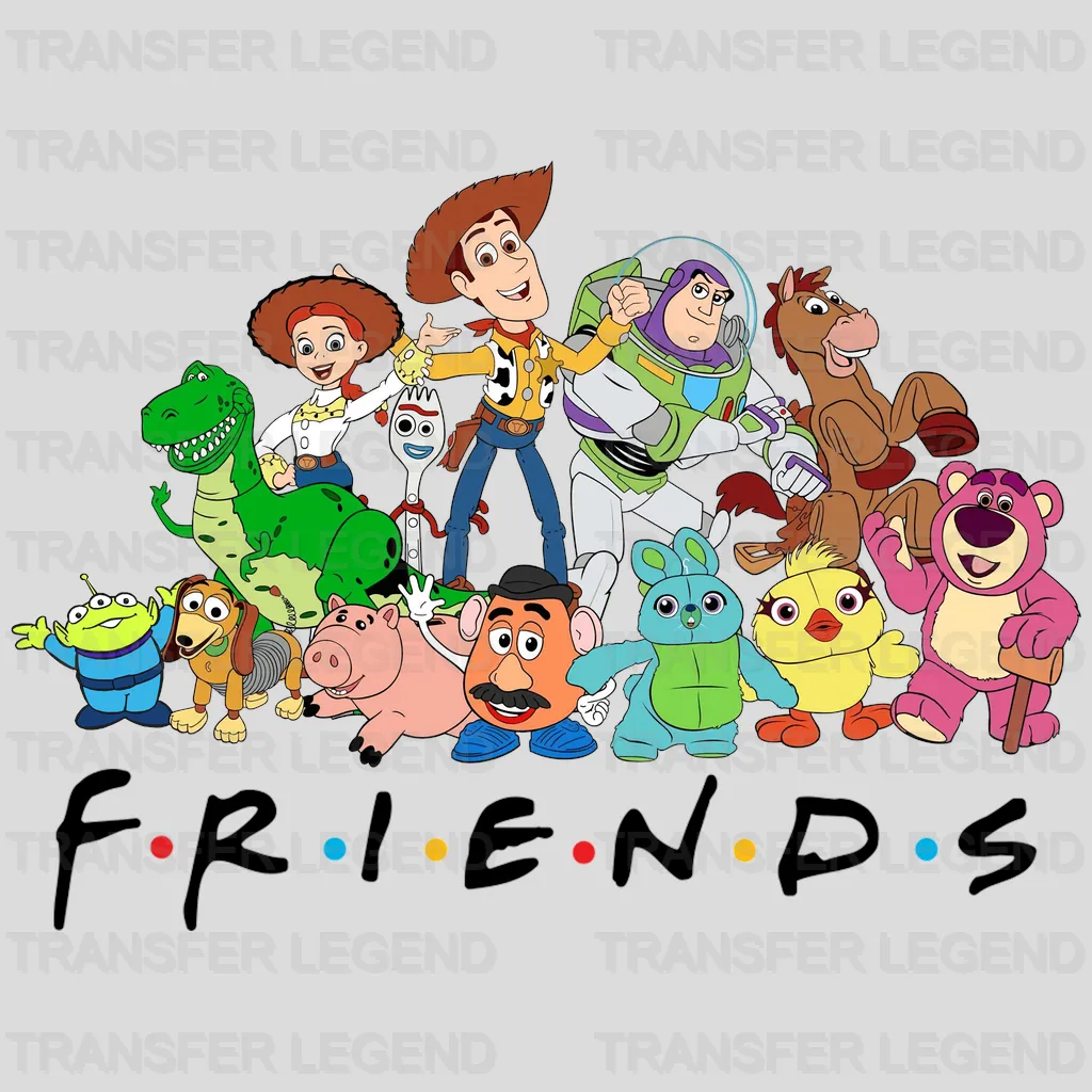 Friends Toy Story Disney Designs - DTF Heat Transfers