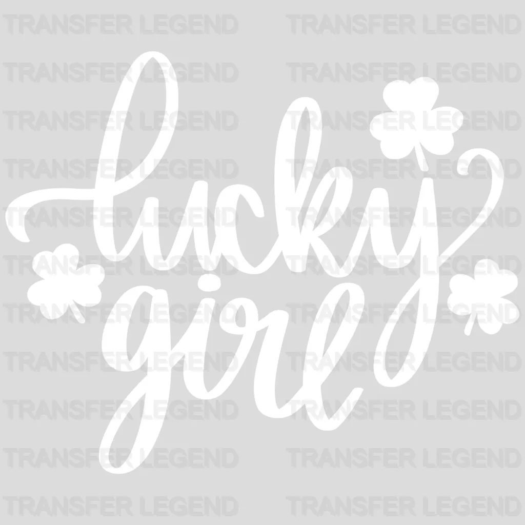 Lucky Girl St. Patrick's Day Design - DTF heat transfer - transferlegend