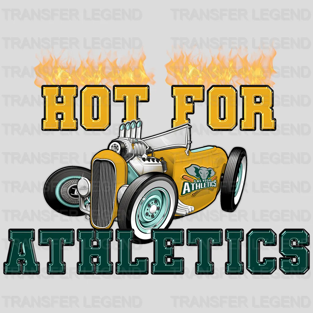 Oakland Athletics MLB Hot For Athletics DTF Iron On Transfer