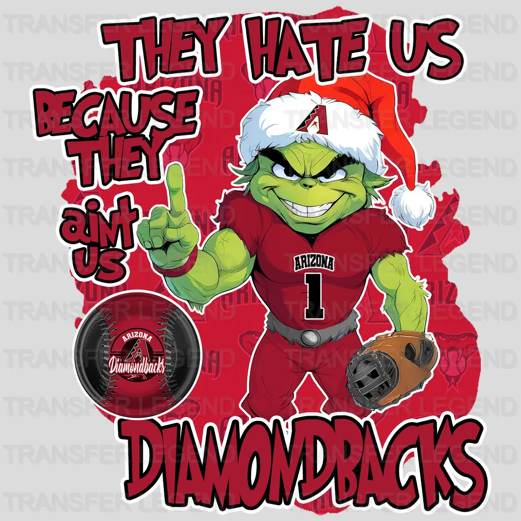 Arizona Diamondbacks MLB They Hate Us DTF Iron On Transfer