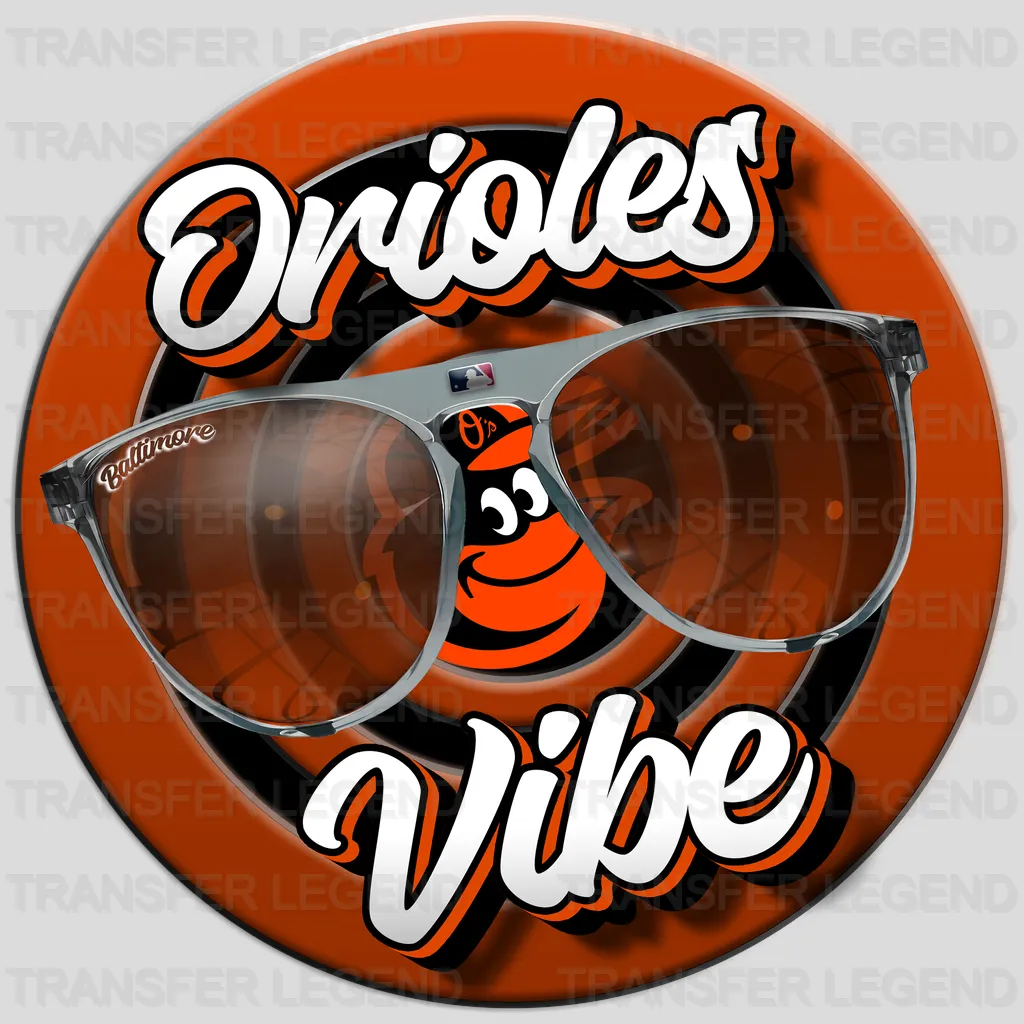 Baltimore Orioles MLB Orioles Vibe DTF Iron On Transfer