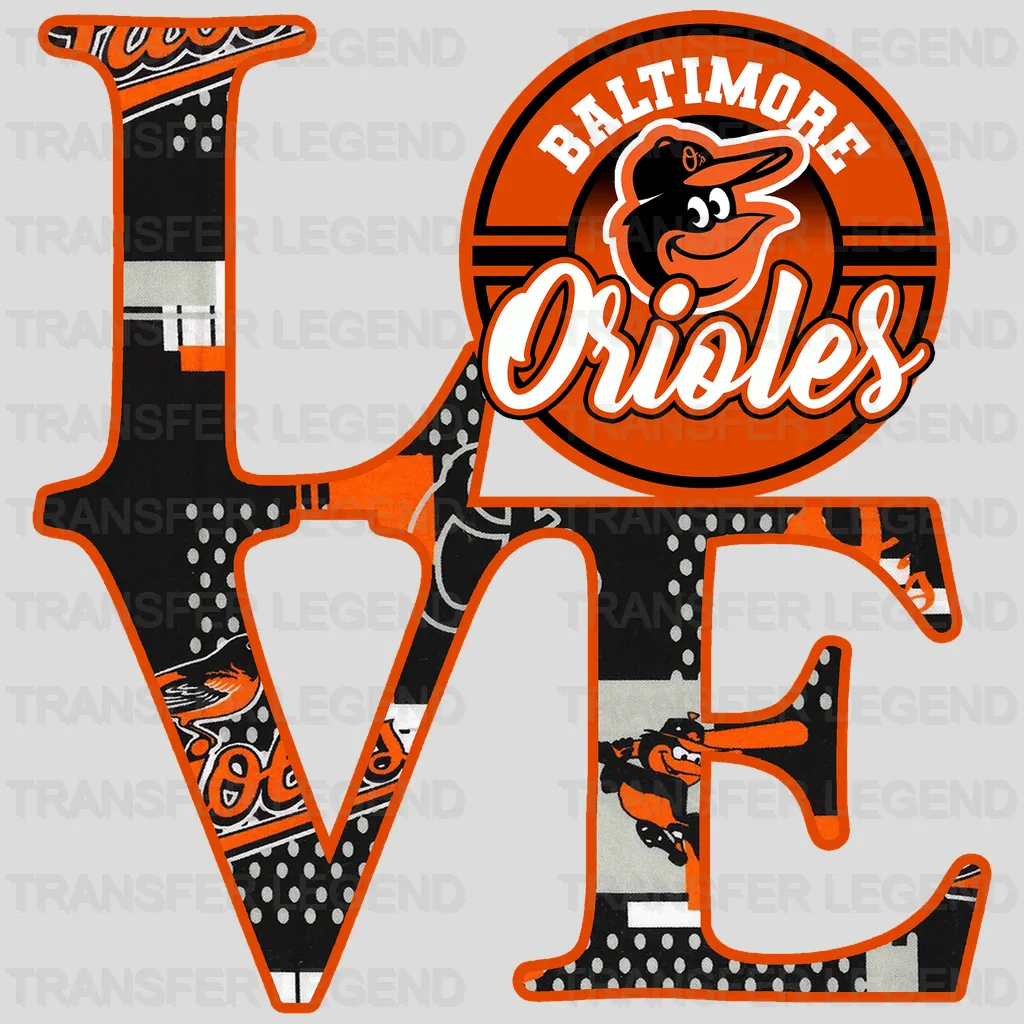 Baltimore Orioles MLB Love DTF Iron On Transfer