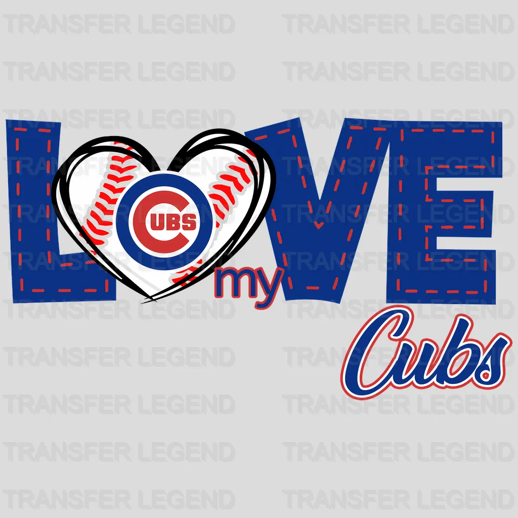 Chicago Cubs MLB Love My Cubs DTF Iron On Transfer