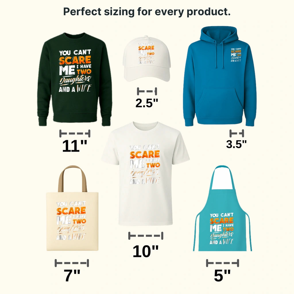 You Can't Scare Me I Have Two Daughters And Wife Design - DTF heat transfer - transferlegend