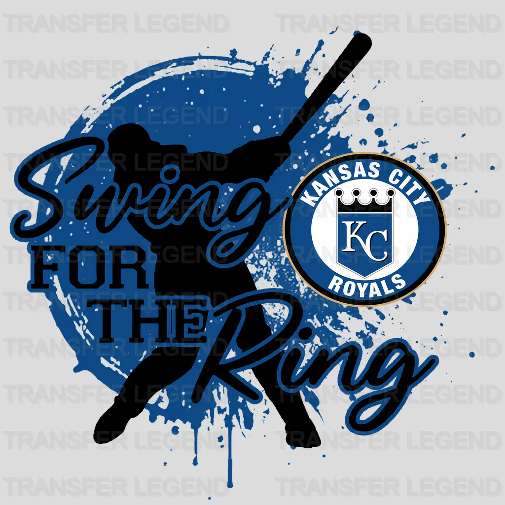 Kansas City Royals MLB Kansas City Swing For The Ring DTF Iron On Transfer