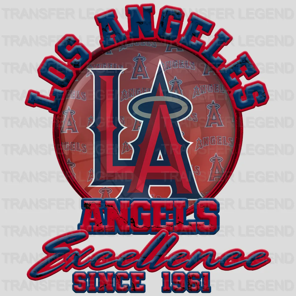 Los Angeles Angels MLB Los Angeles Excellence Since 1961 DTF Iron On Transfer