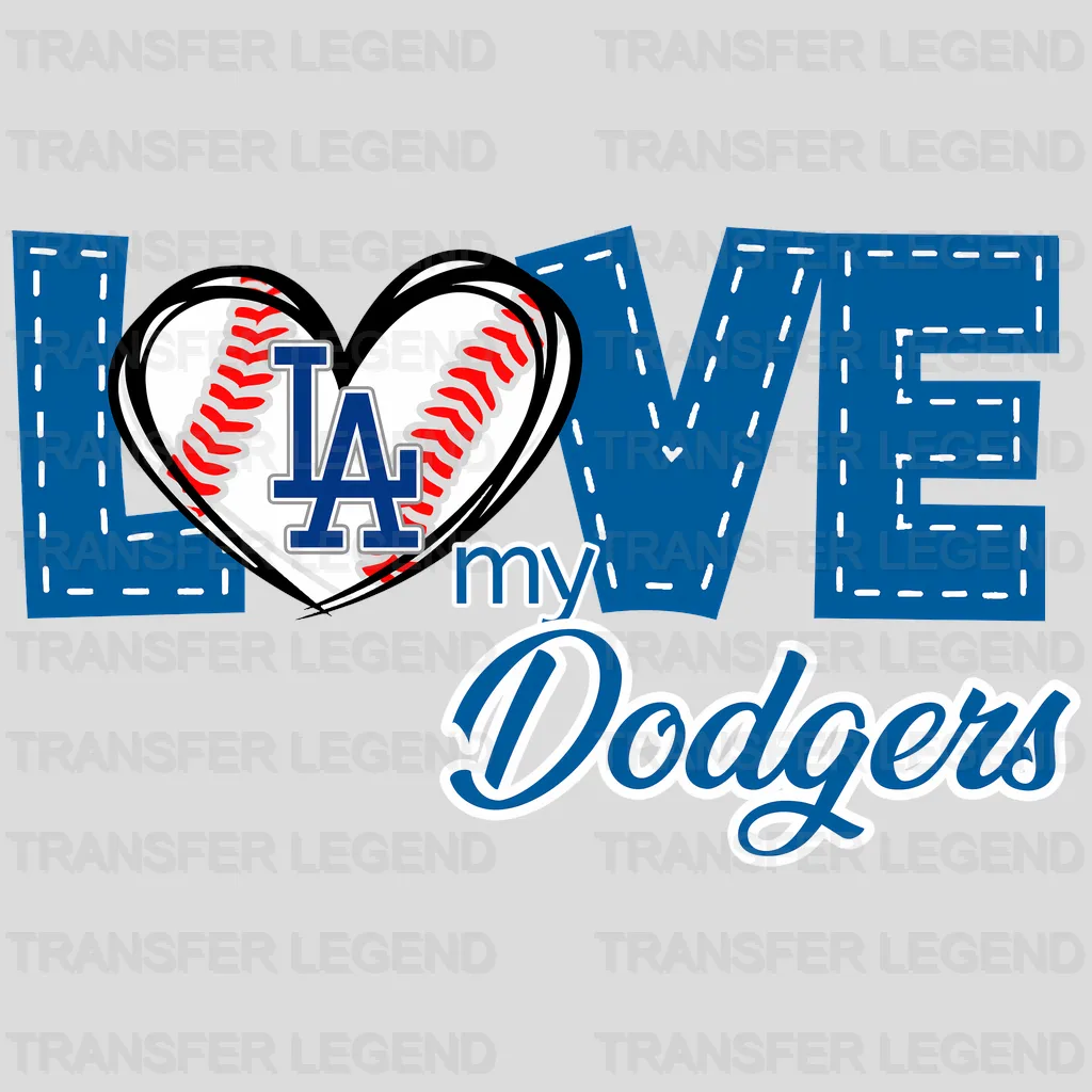 Los Angeles Dodgers MLB Los Angeles Love Dodgers DTF Iron On Transfer