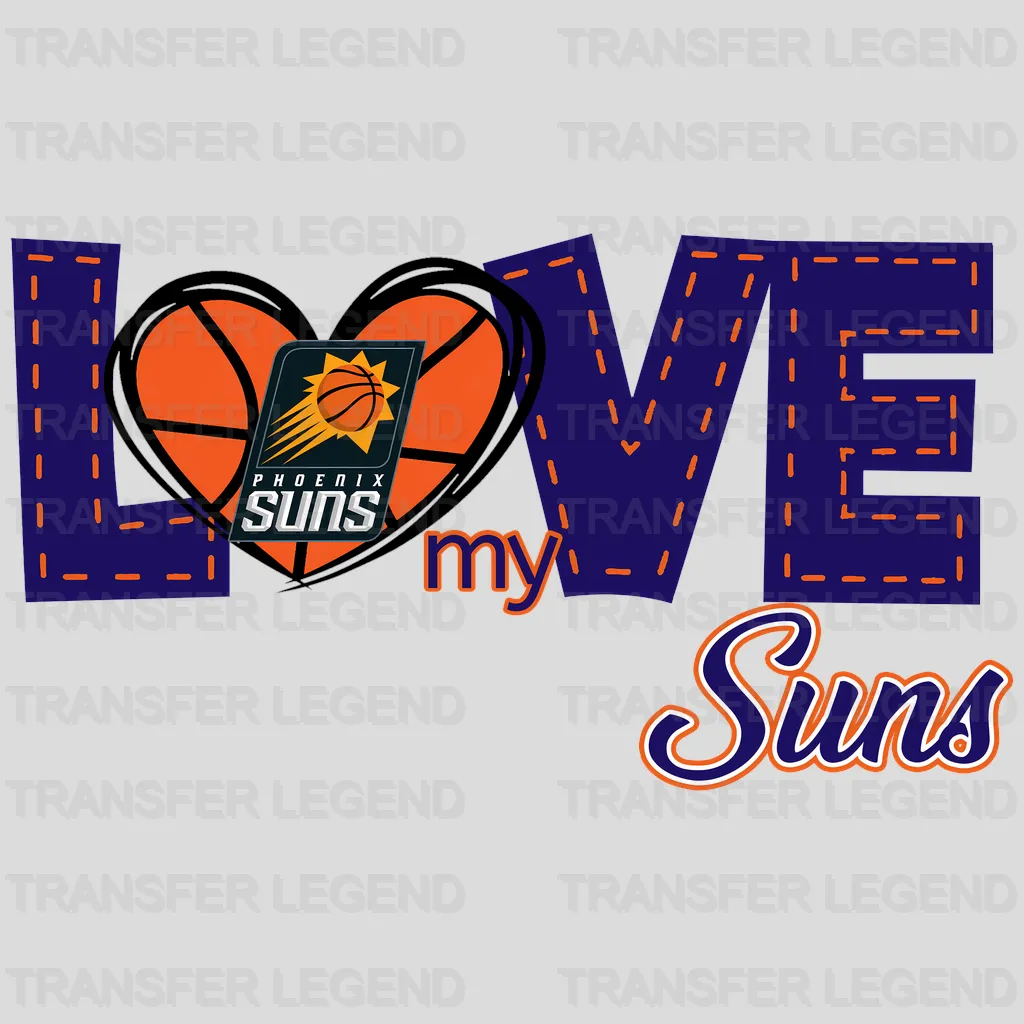 Phoenix Suns NBA Love My Suns DTF Iron On Transfer