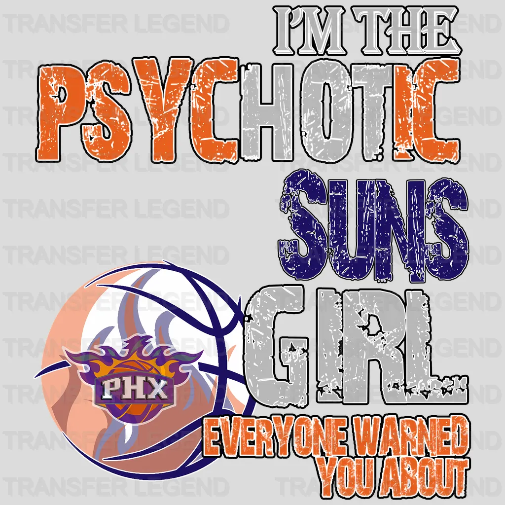 Phoenix Suns NBA Psychotic Suns Girl DTF Iron On Transfer