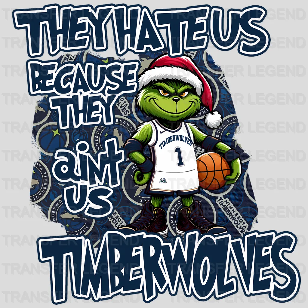 Minnesota Timberwolves NBA They Hate Us DTF Iron On Transfer