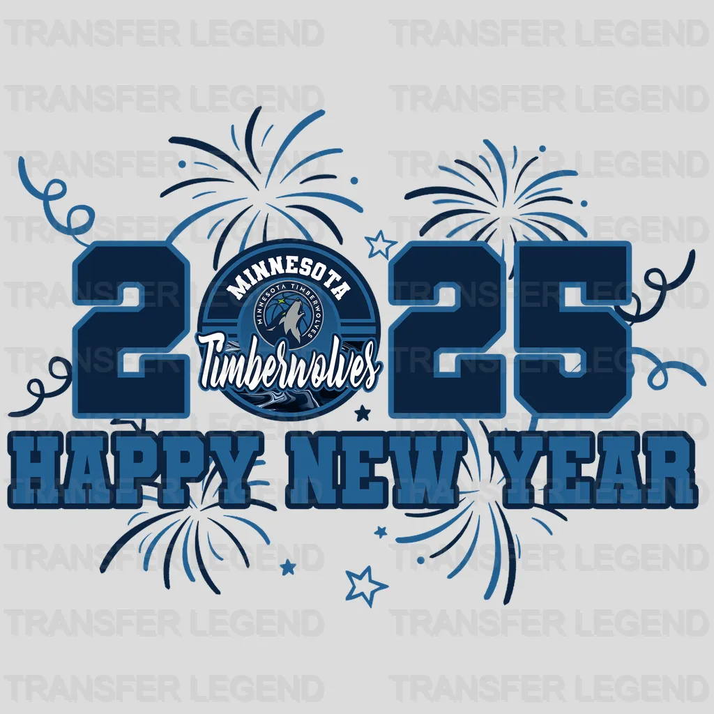Minnesota Timberwolves NBA 2025 Happy New Year DTF Iron On Transfer