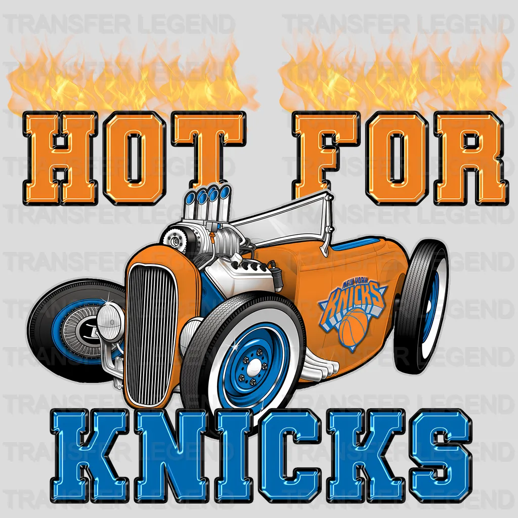 New York Knicks NBA New York Hot For Knicks DTF Iron On Transfer