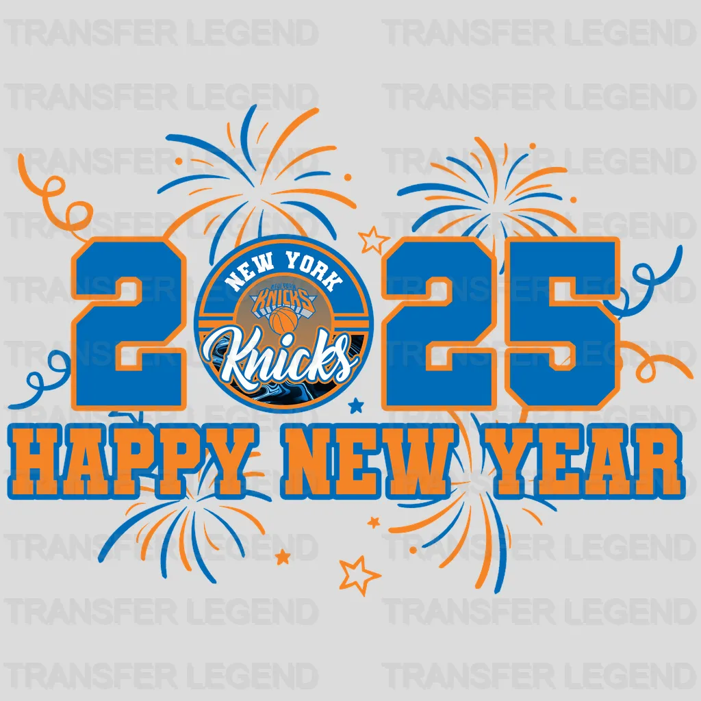 New York Knicks NBA New York 2025 Happy New Year DTF Iron On Transfer