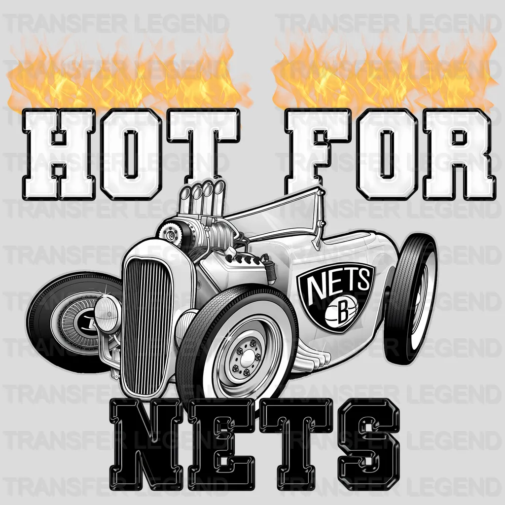 Brooklyn Nets NBA Hot For Nets DTF Iron On Transfer