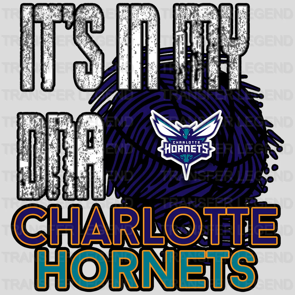 Charlotte Hornets NBA It'S In My Dna DTF Iron On Transfer