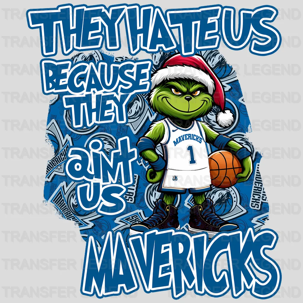 Dallas Mavericks NBA They Hate Us DTF Iron On Transfer