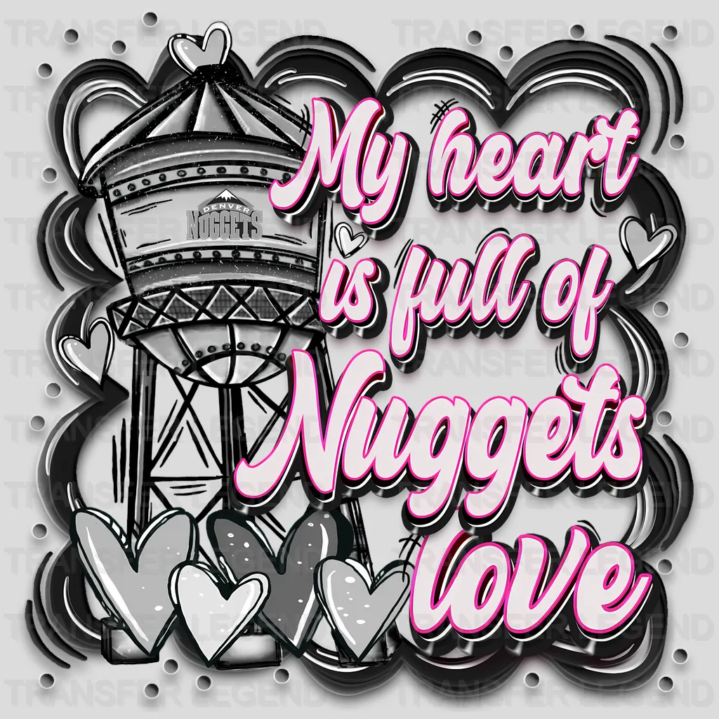 Denver Nuggets NBA My Heart Is Full DTF Iron On Transfer