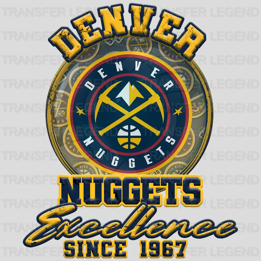 Denver Nuggets NBA Excellence Since 1967 DTF Iron On Transfer