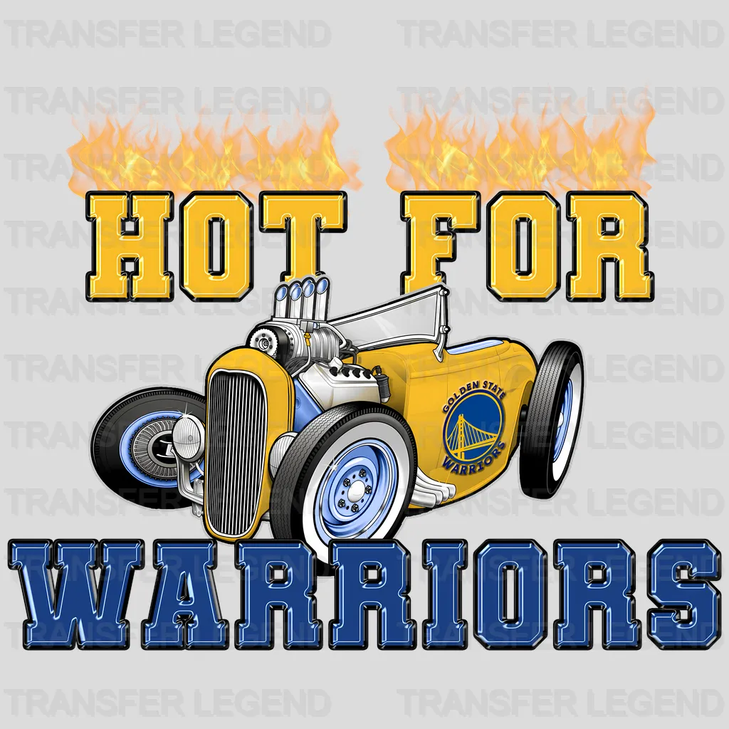 Golden State Warriors NBA Golden State Hot For Warriors DTF Iron On Transfer