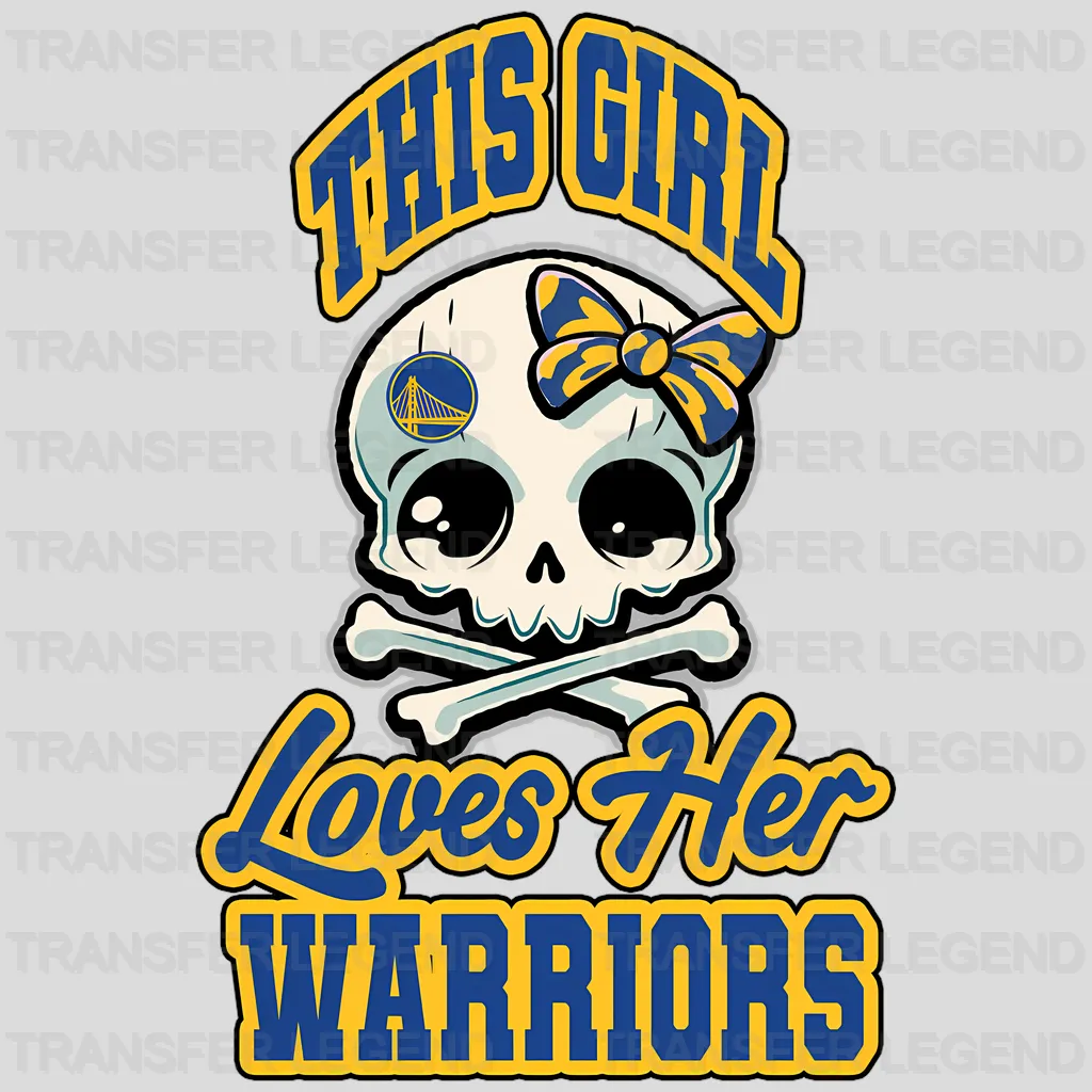 Golden State Warriors NBA Golden State This Girl Loves Her Warriors DTF Iron On Transfer