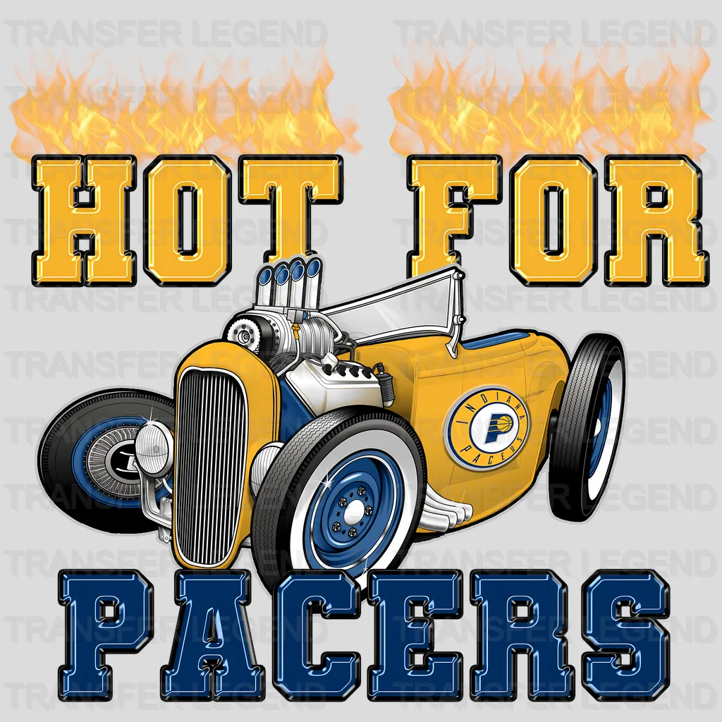 Indiana Pacers NBA Hot For Pacers DTF Iron On Transfer