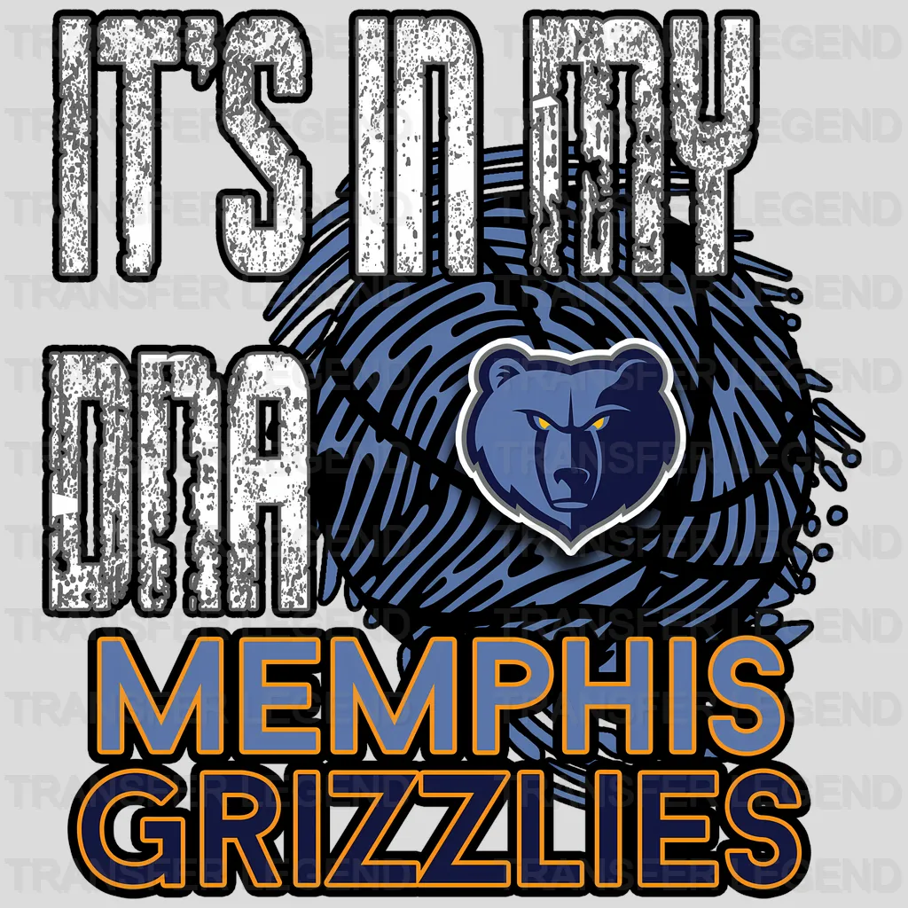 Memphis Grizzlies NBA It'S In My Dna DTF Iron On Transfer