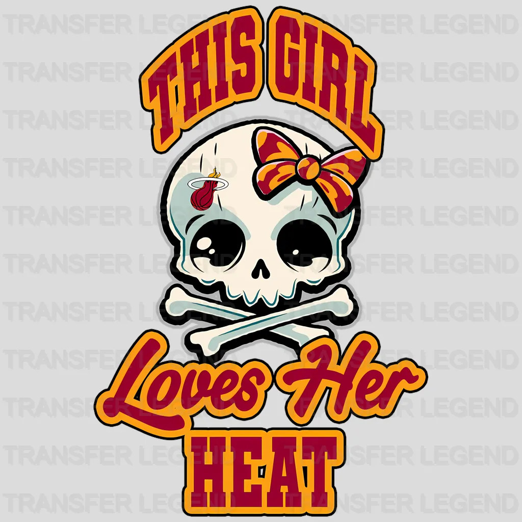 Miami Heat NBA This Girl Loves Her DTF Iron On Transfer