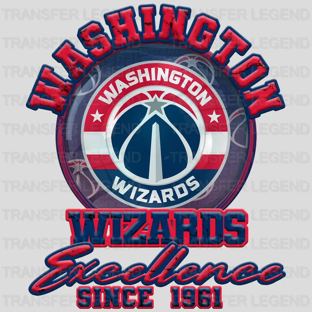 Washington Wizards NBA Excellence Since 1961 DTF Iron On Transfer