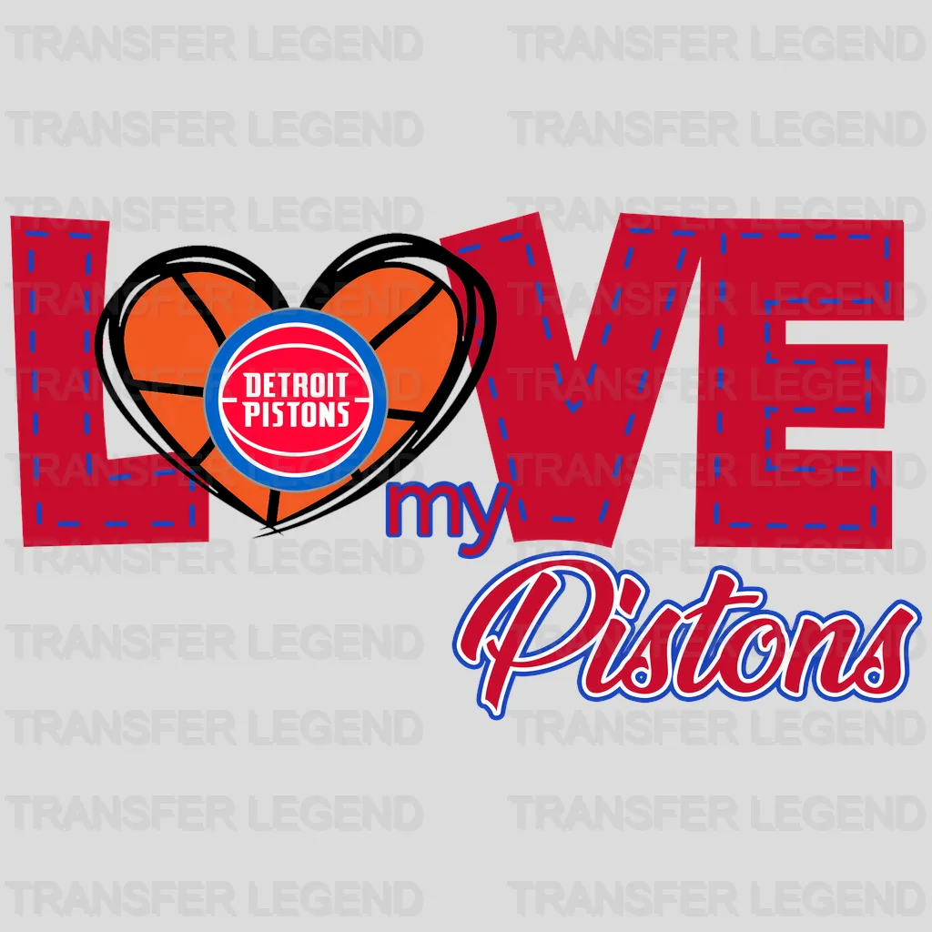 Detroit Pistons NBA Love My Pistons DTF Iron On Transfer