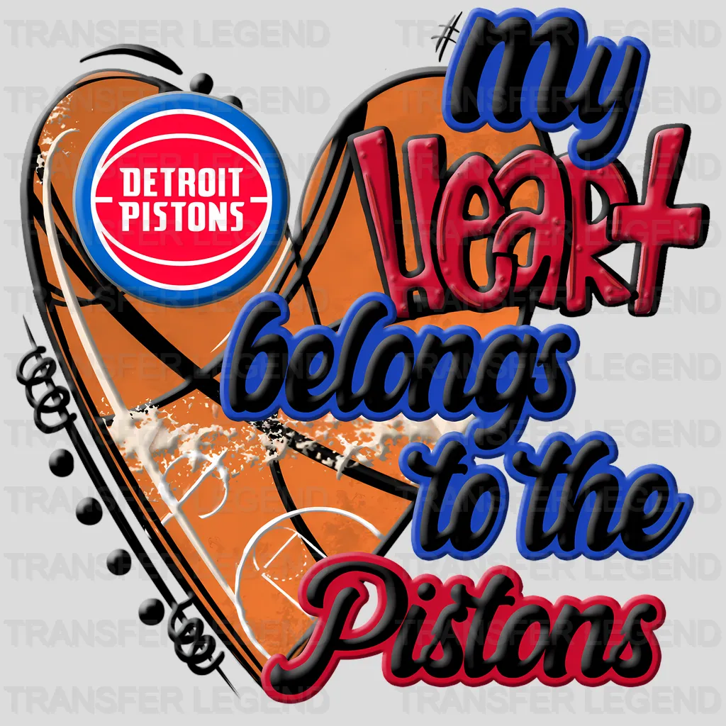 Detroit Pistons NBA My Heart Belongs To The Pistons DTF Iron On Transfer