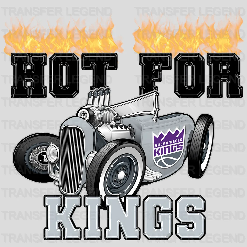 Sacramento Kings NBA Hot For Kings DTF Iron On Transfer