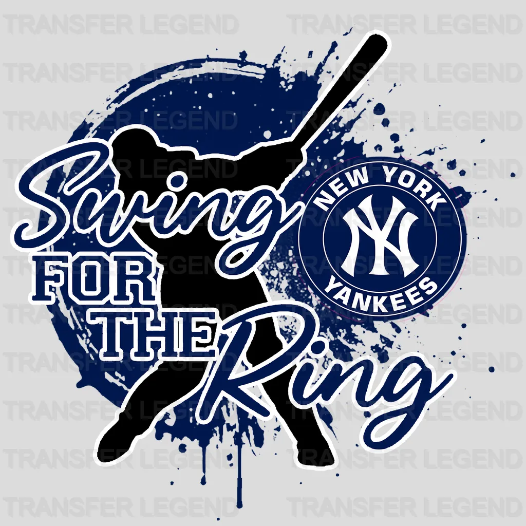 New York Yankees MLB New York Swing For The Ring DTF Iron On Transfer