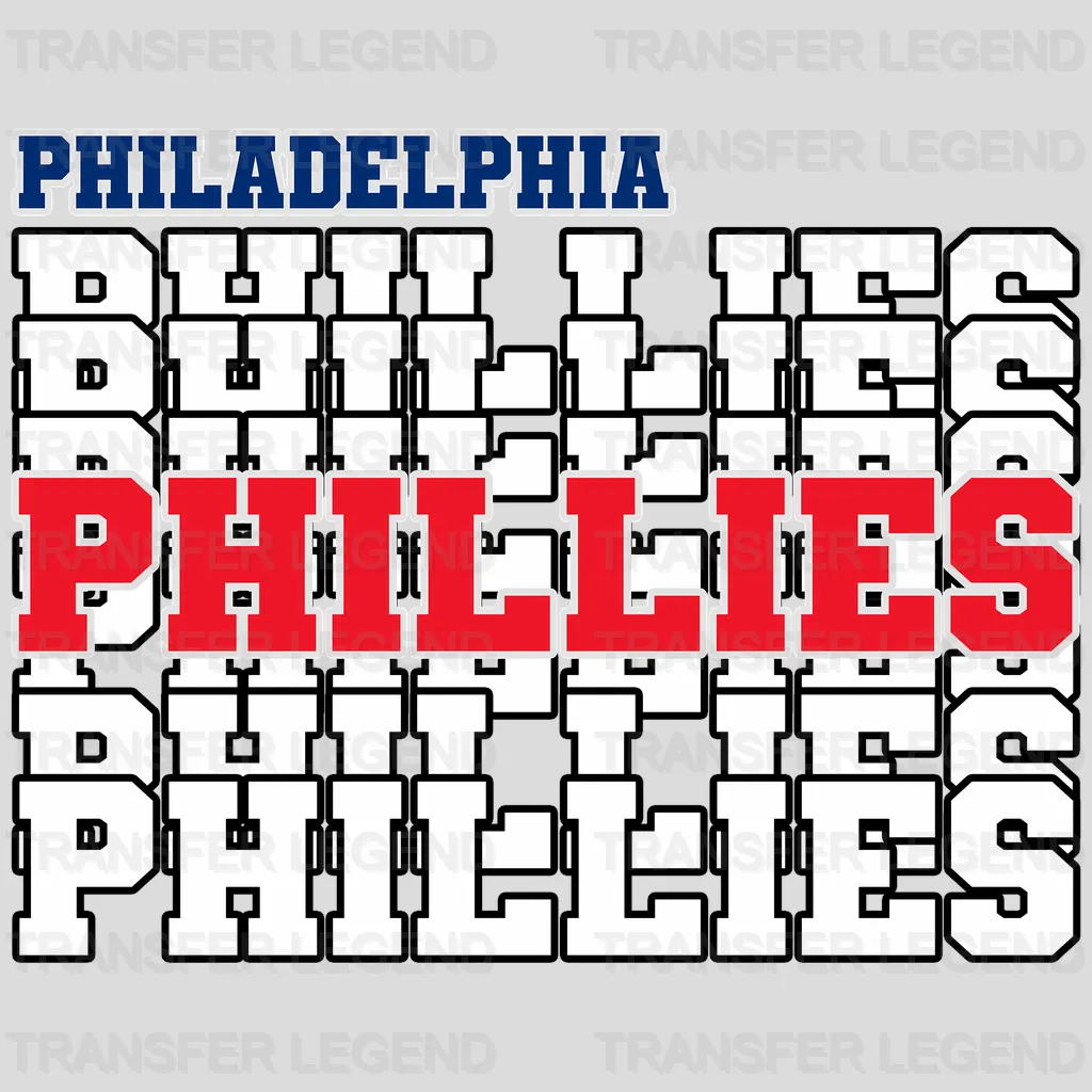Philadelphia Phillies MLB Repeated Text Pattern Block Logo - DTF Iron On Transfer