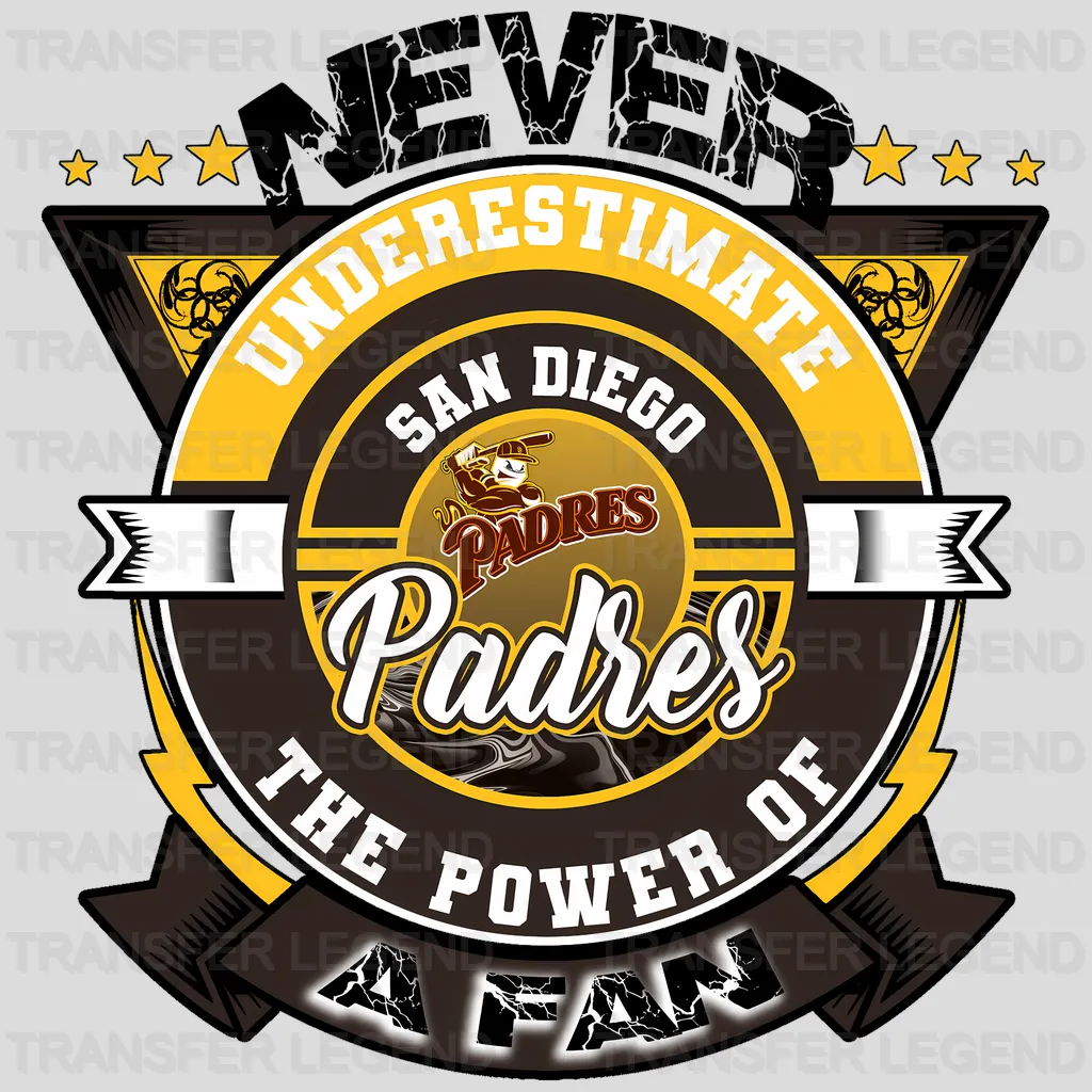 San Diego Padres MLB San Diego Never Underestimate A Fan DTF Iron On Transfer