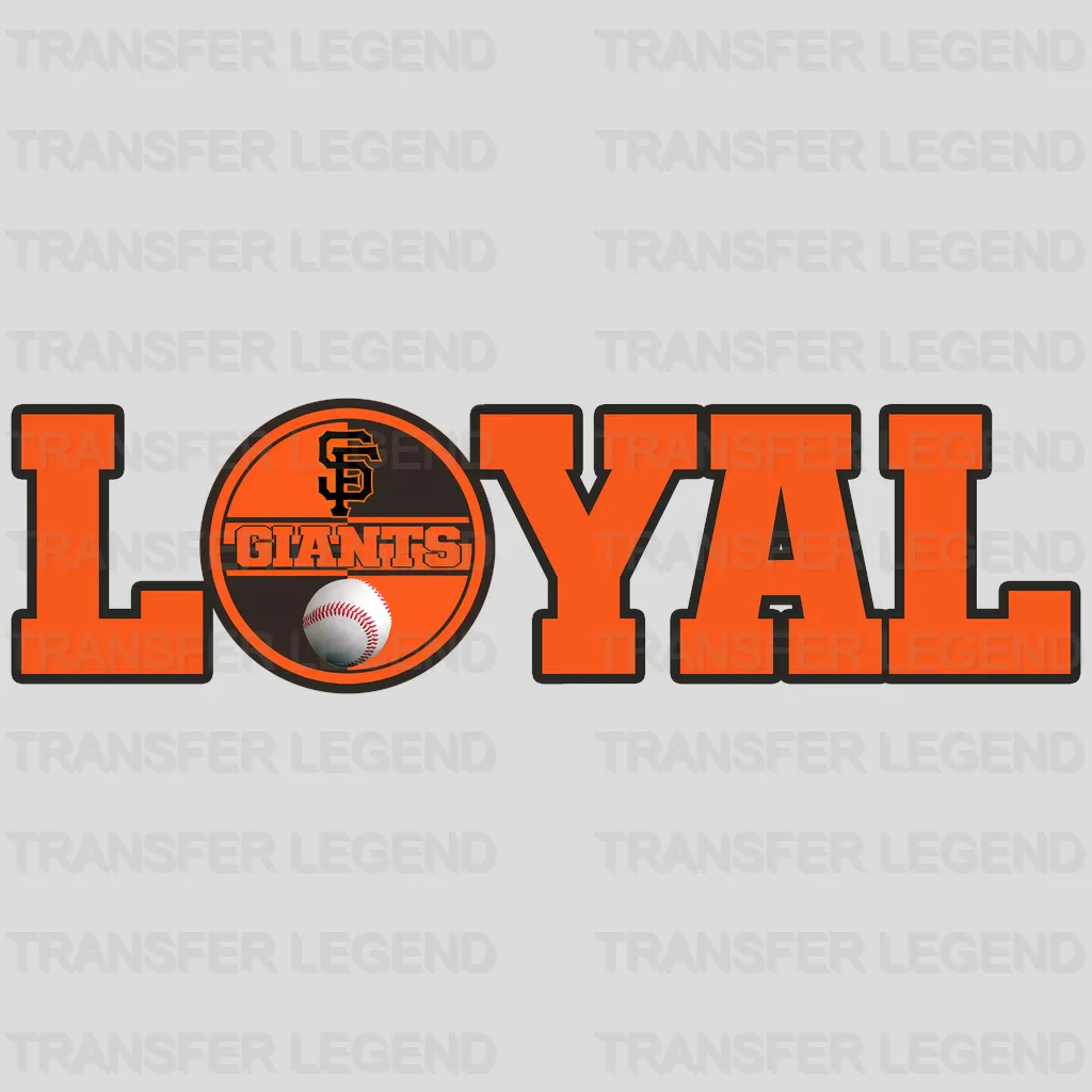 San Francisco Giants MLB San Francisco Loyal DTF Iron On Transfer
