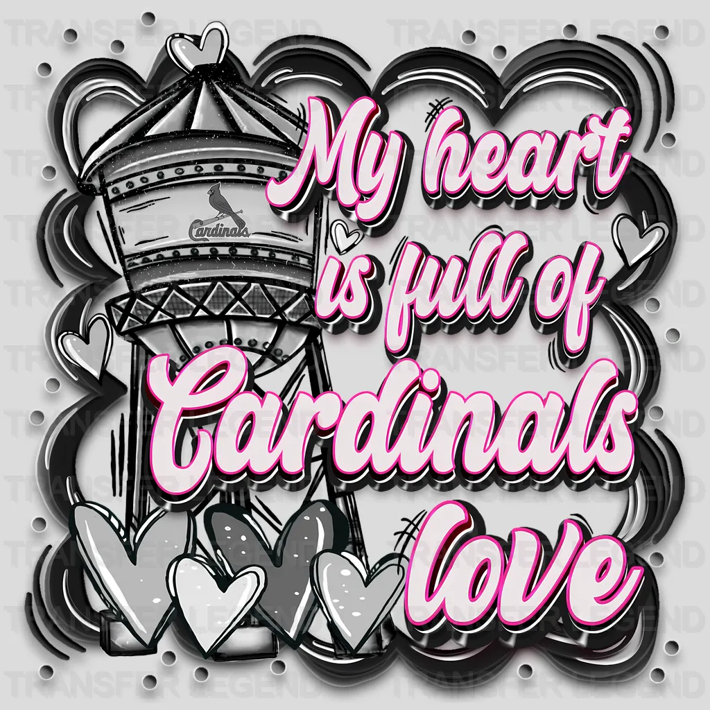 St Louis Cardinals MLB St Louis My Heart Is Full DTF Iron On Transfer