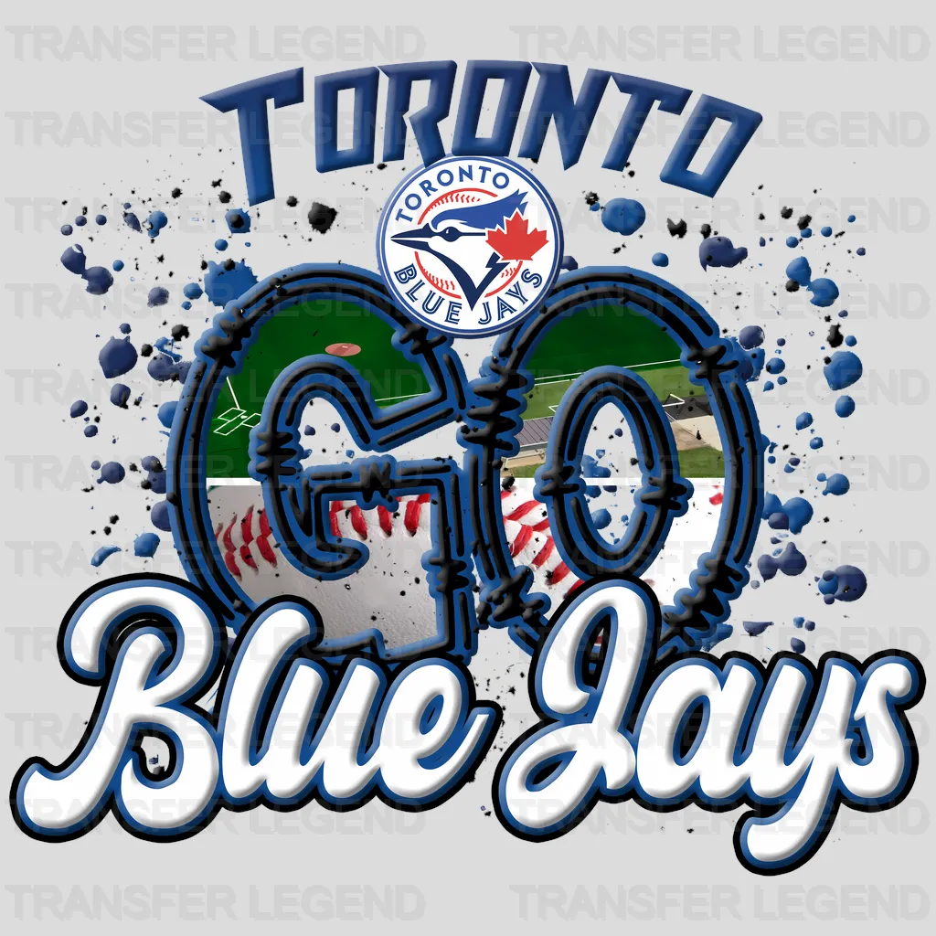 Toronto Blue Jays MLB Toronto Blue Go Blue Jays DTF Iron On Transfer