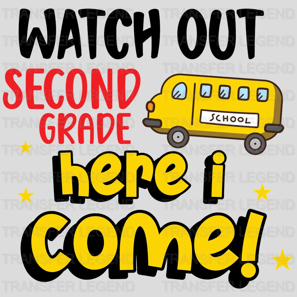 Watch Out Second Grade Here I Come Back To School