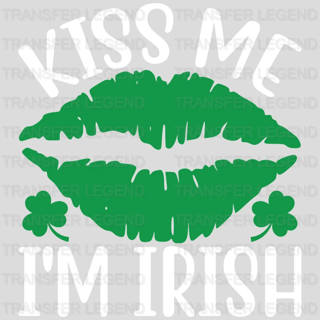 Kiss Me I'M Irish St. Patrick's Day Design - DTF heat transfer - transferlegend