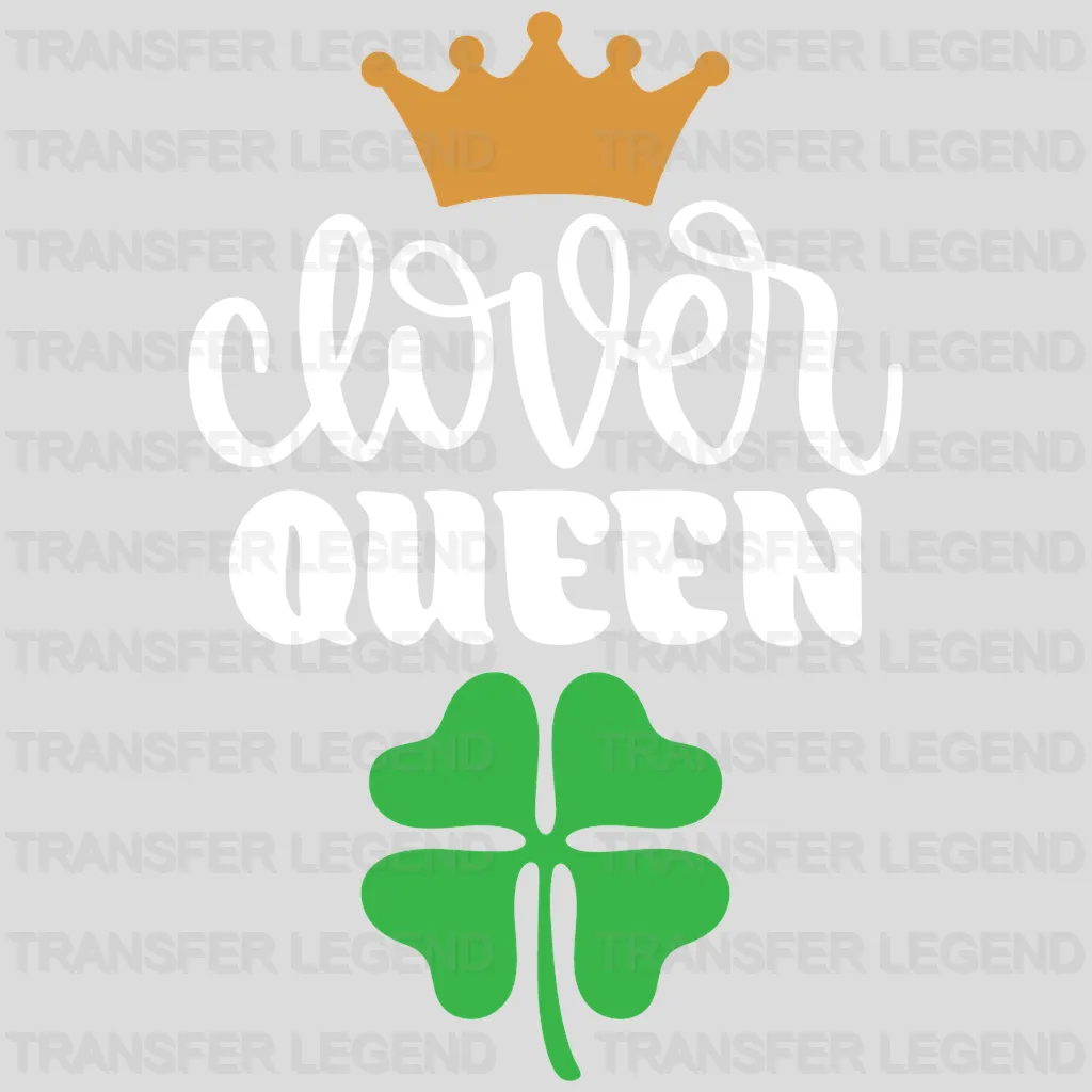 Clover Queen St. Patrick's Day Design - DTF heat transfer - transferlegend