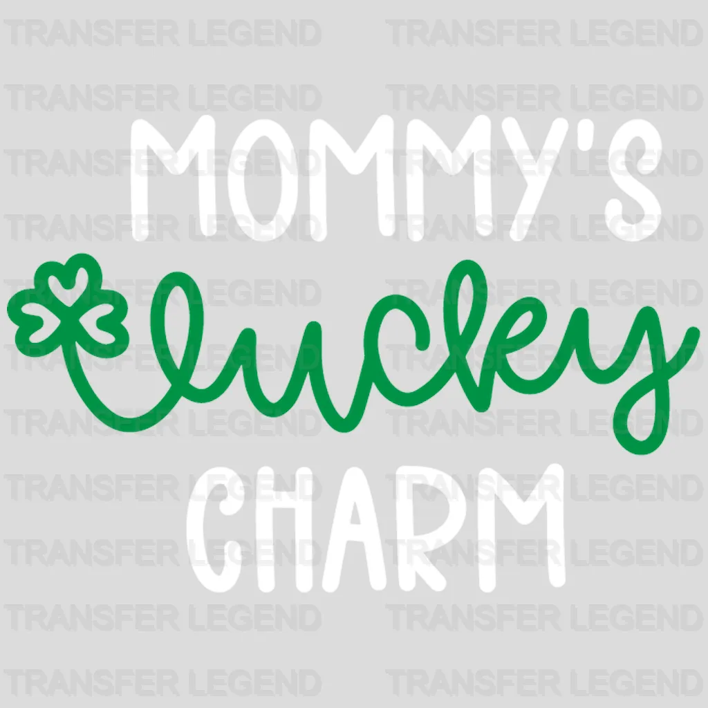 Mommy's Lucky Charm St. Patrick's Day Design - DTF heat transfer - transferlegend